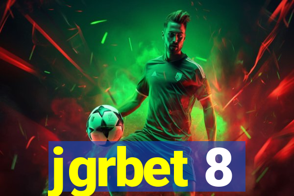 jgrbet 8